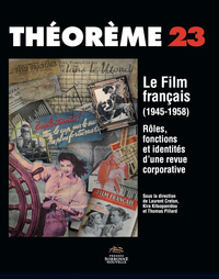 Film français (1945-1958). Rôles, fonctions et identités d'une revue  