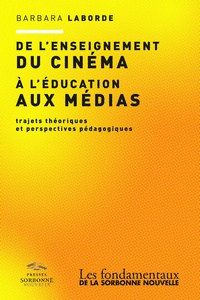 Enseignement du cinéma à l’éducation aux médias (De l')