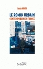 ROMAN URBAIN CONTEMPORAIN EN FRANCE (LE)