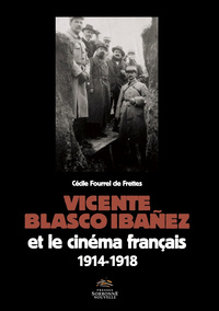 Vicente Blasco Ibáñez et le cinéma français (1914-1918)