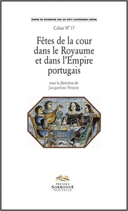 Fêtes de la cour dans le royaume et dans l'empire portugais