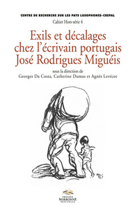 Exils et décalages chez l'écrivain portugais José Rodriguès Miguels  