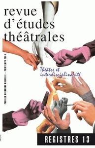 REGISTRES 13 THEATRE ET INTERDISCIPLINARITE