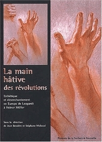 La main hative des révolutions. Esthétique et désenchantement en euro  