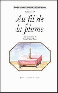 FIL DE LA PLUME (AU). L'EPISTOLAIRE DANS LE MONDE LUSOPHONE