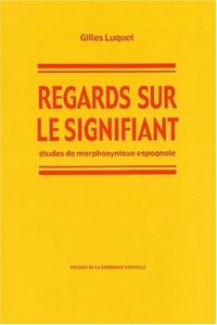 Regards sur le signifiant