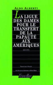 La Ligue des dames pour le transfert de la papaute aux Amériques