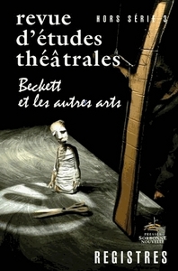 Registres hors-série 03/2012. Beckett et les autres arts