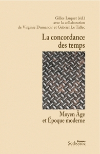 Concordance des temps : Moyen Âge et Époque moderne (La)