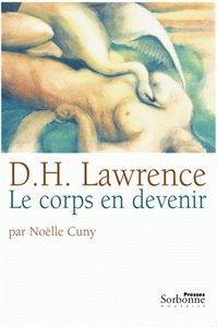 D. H. LAWRENCE LE CORPS EN DEVENIR