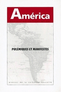 AMERICA, NO 21. POLEMIQUES ET MANIFESTES