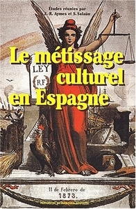 LE METISSAGE CULTUREL EN ESPAGNE