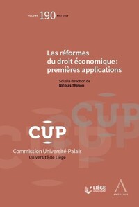 LES REFORMES DU DROIT ECONOMIQUE : PREMIERES APPLICATIONS