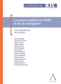 LA RESPONSABILITE DE L'ASBL ET DE SES DIRIGEANTS