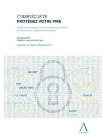 CYBERSECURITE ET RGPD : PROTEGEZ VOTRE PME.