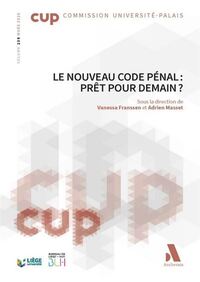 Le nouveau Code pénal : prêt pour demain ?