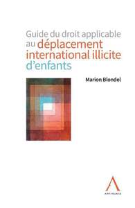 Guide du droit applicable au déplacement international illicite d'enfants
