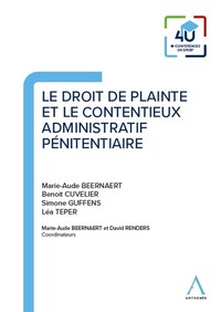 LE DROIT DE PLAINTE ET LE CONTENTIEUX ADMINISTRATIF PENITENTIAIRE