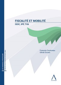 FISCALITE ET MOBILITE : ISOC, TVA, IPP - LES VIRAGES DE LA REFORME