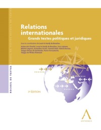 relations internationales. grands textes politiques et juridiques 3e edition
