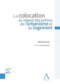 LA COLOCATION AU REGARD DES POLICES DE L'URBANISME ET DU LOGEMENT