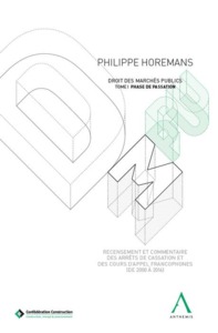 DROIT DES MARCHES PUBLICS TOME 1 - PHASE DE PASSATION