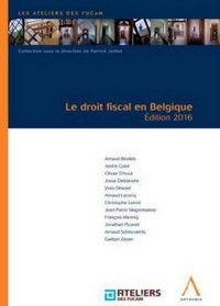 LE DROIT FISCAL EN BELGIQUE 2016