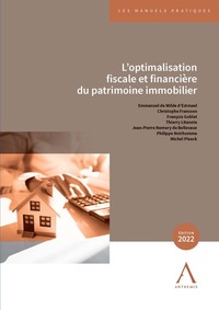 L'optimalisation fiscale et financière du patrimoine immobilier