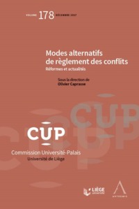 MODES ALTERNATIFS DE REGLEMENT DES CONFLITS - REFORMES ET ACTUALITES