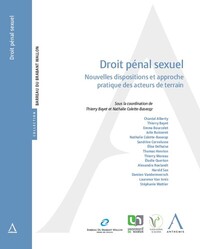 DROIT PENAL SEXUEL - NOUVELLES DISPOSITIONS ET APPROCHE PRATIQUE DES ACTEURS DE TERRAIN