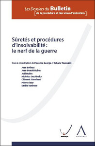 SURETES ET PROCEDURES D'INSOLVABILITE : LE NERF DE LA GUERRE