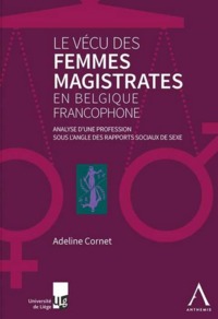 le vécu des femmes magistrates en belgique francophone