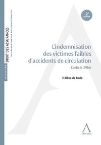 L'INDEMNISATION DES VICTIMES FAIBLES D'ACCIDENTS DE CIRCULATION - L'ARTICLE 29BIS