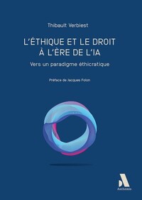 L'éthique et le droit à l'ère de l'IA