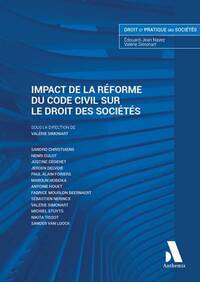 IMPACT DE LA REFORME DU CODE CIVIL SUR LE DROIT DES SOCIETES