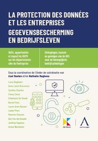 La protection des données et les entreprises - Gegevensbescherming en bedrijfsleven