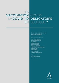La vaccination obligatoire contre la Covid-19 en Belgique ?