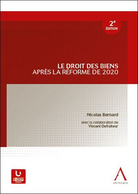 LE DROIT DES BIENS APRES LA REFORME 2020