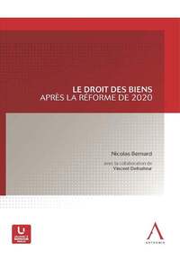 LE DROIT DES BIENS APRES LA REFORME 2020