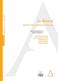 LE DIVORCE - ASPECTS CIVILS, JUDICIAIRES ET FISCAUX