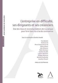 L'entreprise en difficulté, ses dirigeants et ses créanciers