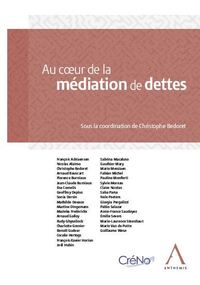 Au coeur de la médiation de dettes