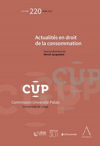 ACTUALITES EN DROIT DE LA CONSOMMATION - TOME 220