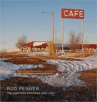 ROD PENNER PAINTINGS, 1987-2022 /ANGLAIS