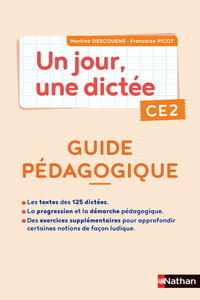 Un jour, une dictée CE2, Guide + 1 cahier corrigé