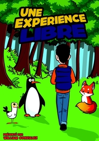 UNE EXPERIENCE LIBRE