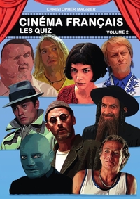 CINEMA FRANCAIS - LES QUIZ - VOLUME 2