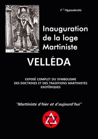 INAUGURATION DE LA LOGE MARTINISTE VELLEDA