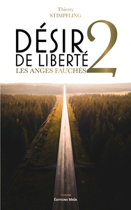 Désir de liberté 2