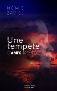 Une tempête d'âmes trempées